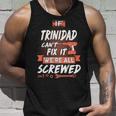 Trinidad Name Gift If Trinidad Cant Fix It Were All Screwed Unisex Tank Top Gifts for Him