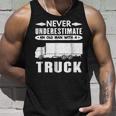 TruckerNever Underestimate An Old Man With A Truck Gift For Mens Unisex Tank Top Gifts for Him