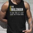 Waldman Name Gift Im Waldman Im Never Wrong Unisex Tank Top Gifts for Him