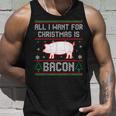 All I Want For Christmas Is Bacon Pig Ugly Christmas Sweater Tank Top Gifts for Him