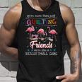 Were More Than Just Quilting Friend Unisex Tank Top Gifts for Him