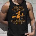 Why Yes Actually I Can Drive A Stick Halloween Witches Tank Top Gifts for Him