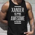 Xander Name Gift Xander Awesome By Nature Unisex Tank Top Gifts for Him