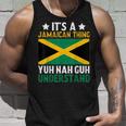 Yuh Nah Guh Understand It's A Jamaican Thing Tank Top Gifts for Him