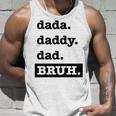 Dad Bruh Top Fathers Day Dada Daddy Dad Bruh Birthday Unisex Tank Top Gifts for Him