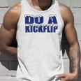 Do A Kickflip Skateboarding A Kickflip Unisex Tank Top Gifts for Him