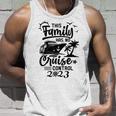 This Family Cruise Has No Control 2023 Cruise Squad Tank Top Gifts for Him