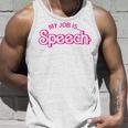 My Job Is Speech Retro Pink Style Speech Therapist Slp Tank Top Gifts for Him
