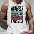 Just One More Car I Promise Vintage Car Lover Mechanic Mechanic Tank Top Gifts for Him