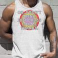 Oh I Dont Drink Just Drugs For Me - Funny Anti Alcohol Unisex Tank Top Gifts for Him