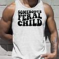Somebodys Feral Child On Back Unisex Tank Top Gifts for Him