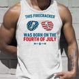 This Firecracker Was Born On The Fourth Of July Birthday Unisex Tank Top Gifts for Him