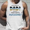 Woo Yeah Its Dad Alright That Guys Awesome Funny Unisex Tank Top Gifts for Him