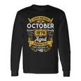 45 Years Old Legends Born In October 1978 45Th Birthday Long Sleeve T-Shirt Gifts ideas