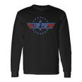 4Th Of July Patriotic Top Pop Fathers Day Long Sleeve T-Shirt T-Shirt Gifts ideas