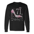 71 & Fabulous 71 Years Old And Fabulous 71St Birthday Long Sleeve T-Shirt Gifts ideas