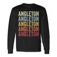 Angleton Texas Angleton Tx Retro Vintage Text Long Sleeve T-Shirt Gifts ideas