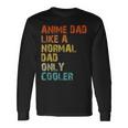 Anime Dad Like A Normal Dad But Cooler Fathers Day Anime Long Sleeve T-Shirt T-Shirt Gifts ideas