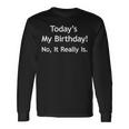 April Fools Birthday Today's My Birthday Long Sleeve T-Shirt Gifts ideas April Fools Birthday Today's My Birthday Long Sleeve T-Shirt Gifts ideas