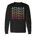 Attalla Alabama Attalla Al Retro Vintage Text Long Sleeve T-Shirt Gifts ideas