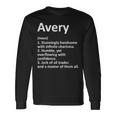 Avery Definition Personalized Name Birthday Idea Long Sleeve T-Shirt Gifts ideas