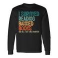 Im With The Banned I Survived Reading Banned Books Long Sleeve T-Shirt Gifts ideas