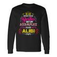 We Are More Than Besties Shes My Accomplice Long Sleeve T-Shirt Gifts ideas