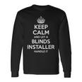 Blinds Installer Job Title Profession Birthday Long Sleeve T-Shirt Gifts ideas