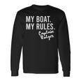 My Boat My Rules Captain Rodger Personalized Boating Name Long Sleeve T-Shirt Gifts ideas