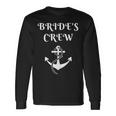 Brides Crew White Font And Anchor Nautical & Wedding Long Sleeve T-Shirt T-Shirt Gifts ideas