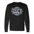 Cool Dad They Call Me Daddyo Fathers Day Graphic Blue Long Sleeve T-Shirt Gifts ideas