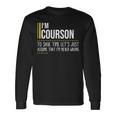 Courson Name Im Courson Im Never Wrong Long Sleeve T-Shirt Gifts ideas