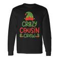 Crazy Cousin Crew Elf Christmas Party Family Matching Pajama Long Sleeve T-Shirt Gifts ideas