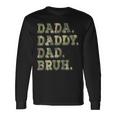 Dada Daddy Dad Bruh Idea Fathers Day Dad Long Sleeve T-Shirt Gifts ideas