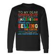 To My Dear Daughterinlaw Thank You For Not Selling Long Sleeve T-Shirt Gifts ideas