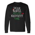 Dear Santa She Is The Naughty One Matching Couple Long Sleeve T-Shirt Gifts ideas