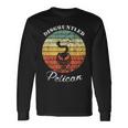 Disgruntled Pelican Quote Long Sleeve T-Shirt Gifts ideas