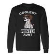 Dog German Shorthaired Coolest German Shorthaired Pointer Aunt Dog Long Sleeve T-Shirt Gifts ideas