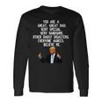 Donald Trump Fathers Day Gag Conservative Dad Long Sleeve T-Shirt T-Shirt Gifts ideas