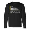 Drusilla Name Im Drusilla Im Never Wrong Long Sleeve T-Shirt Gifts ideas