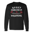Easily Distracted By Millipedes Animal Lover Long Sleeve T-Shirt Gifts ideas