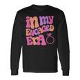 Engagement Fiance In My Engaged Era Bachelorette Party Long Sleeve T-Shirt Gifts ideas