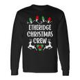 Etheridge Name Christmas Crew Etheridge Long Sleeve T-Shirt Gifts ideas