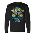 Family Vacay Squad Dubai Trip Vacation Dubai 2023 Long Sleeve T-Shirt Gifts ideas