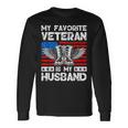 My Favorite Veteran Is My Husband American Us Flag Long Sleeve T-Shirt Gifts ideas