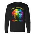 Fort Lauderdale Proud Ally Lgbtq Pride Sayings Long Sleeve T-Shirt T-Shirt Gifts ideas