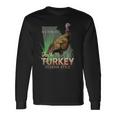 Georgia Turkey Hunting Time To Talk Turkey Long Sleeve T-Shirt Gifts ideas