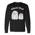 Ghoul Dad Daddy Ghost Father Halloween Costume Long Sleeve T-Shirt Gifts ideas
