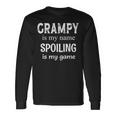 Grampy Is My Name Spoiling Is My Game Grandfather Grandpa Long Sleeve T-Shirt Gifts ideas