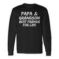 Grandpa Granddad Papa And Grandson Best Friend For Life Long Sleeve T-Shirt T-Shirt Gifts ideas